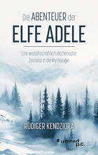 Cover: Die Abenteuer der Elfe Adele