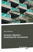 Lineare Algebra - Analytische Geometrie Lineare Algebra - Analytische Geometrie