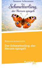 Der Schmetterling, der Herzen spiegelt Cover: Der Schmetterling, der Herzen spiegelt