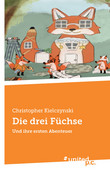 Die drei Füchse