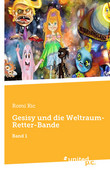 Gesisy und die Weltraum-Retter-Bande Gesisy und die Weltraum-Retter-Bande
