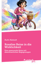 Cover: Rosalies Reise in die Wirklichkeit