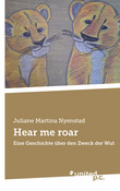Hear me roar Hear me roar