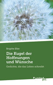 Die Kugel der Hoffnungen und Wünsche Die Kugel der Hoffnungen und Wünsche
