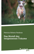 Das Motell der vergessenen Träume Das Motell der vergessenen Träume