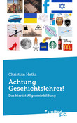 Achtung Geschichtslehrer!