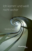 Cover: Ich komm´ und weiß nicht woher
