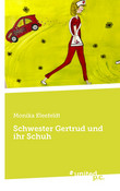 Schwester Gertrud und ihr Schuh Schwester Gertrud und ihr Schuh
