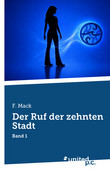 Der Ruf der zehnten Stadt Der Ruf der zehnten Stadt