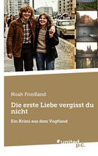 Die erste Liebe vergisst du nicht Cover: Die erste Liebe vergisst du nicht