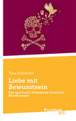 Liebe mit Bewusstsein Liebe mit Bewusstsein
