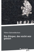 Ein Körper, der nicht mir gehört
