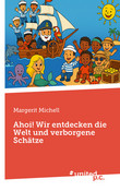 Ahoi! Wir entdecken die Welt und verborgene Schätze