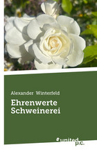Ehrenwerte Schweinerei Cover: Ehrenwerte Schweinerei