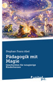 Pädagogik mit Magie Pädagogik mit Magie