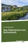 Das Geheimnis von Rettenbach