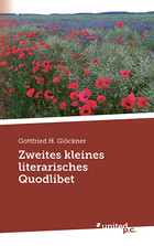 Cover: Zweites kleines literarisches Quodlibet