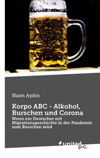 Korpo ABC - Alkohol, Burschen und Corona