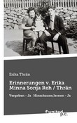 Erinnerungen v. Erika Minna Sonja Reh / Thrän