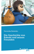 Die Geschichte von Kabuki und seinen Freunden