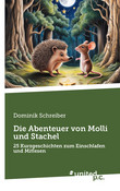 Die Abenteuer von Molli und Stachel Die Abenteuer von Molli und Stachel