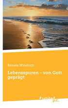 Lebensspuren - von Gott geprägt Cover: Lebensspuren - von Gott geprägt