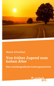 Von früher Jugend zum hohen Alter Von früher Jugend zum hohen Alter