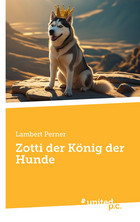 Zotti der König der Hunde Cover: Zotti der König der Hunde