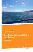 Cover: Die Reise und das Ende des Seins